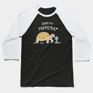 Found My Purpoise Tortoise (White) Baseball T-Shirt